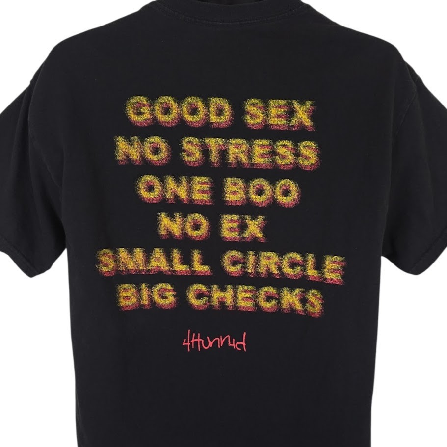 4hunnid T Shirt Mens Size Large Black Good Sex No Stress YG Streetwear