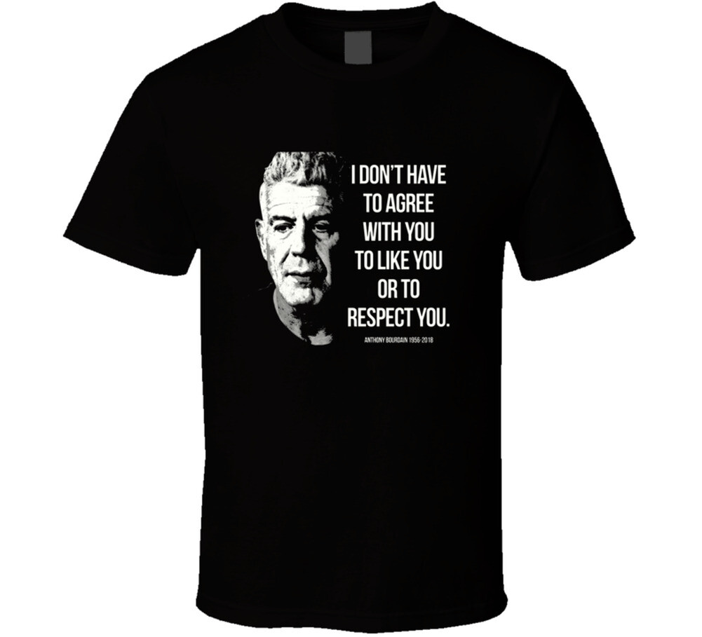 Anthony Bourdain T Shirt