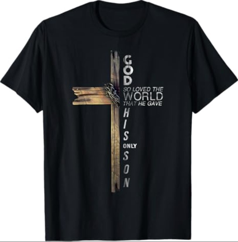 Son of God Jesus Christ Cross Christian 9 John 3:16 T-Shirt