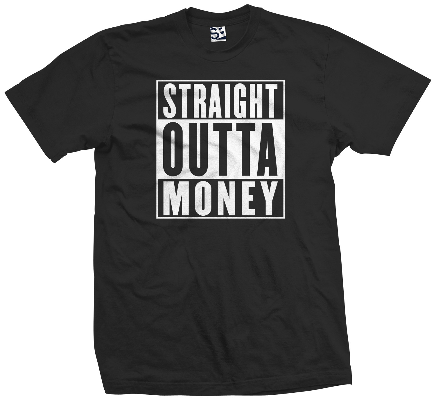 Straight Outta Money T-Shirt | Cash Rules Rap Hip Hop Hood Rich Mens Tee Shirt