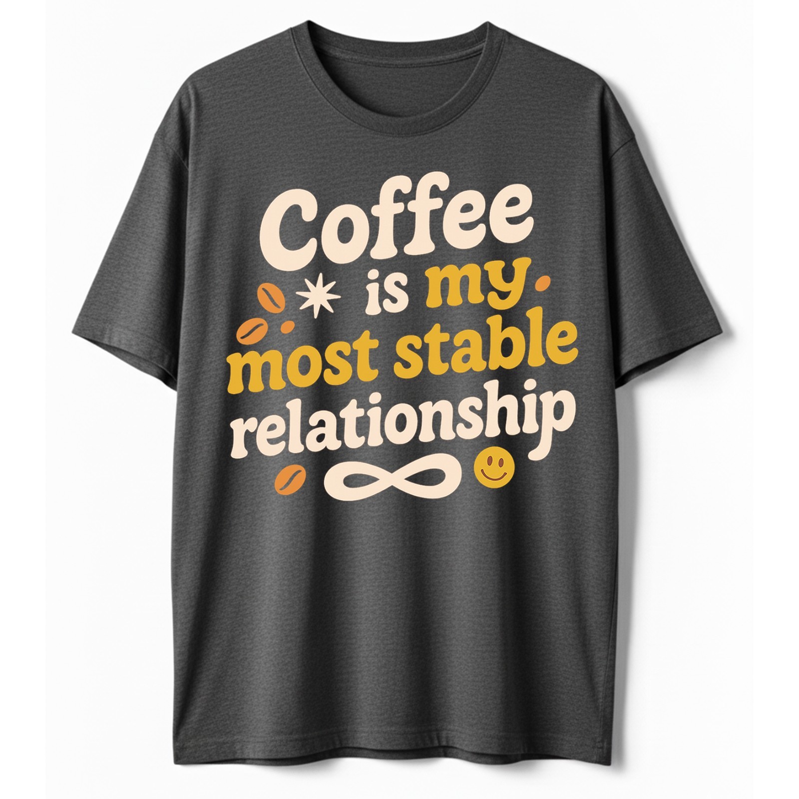 Coffee Most Stable Relationship T-Shirt Funny Coffee Lover Humor Tee S-5XL
