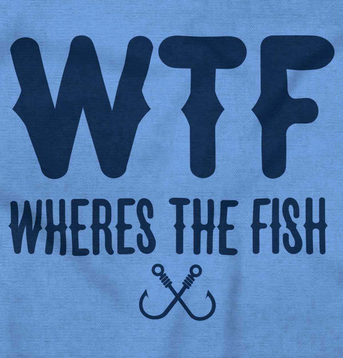 WTF Wheres The Fish Fishing Hobby Angler Gift Mens Casual Crewneck T Shirts Tees