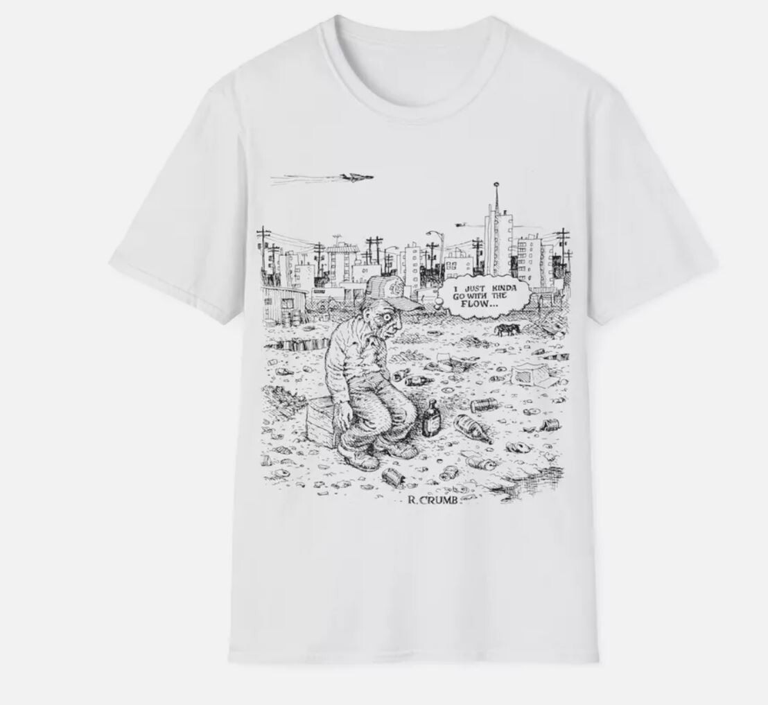r. crumb i just kinda go with the flow black and white tshirt