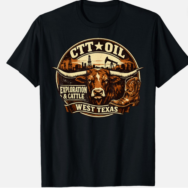 CTT Oil Exploration & Cattle Company Texas Design Unisex T-Shirt