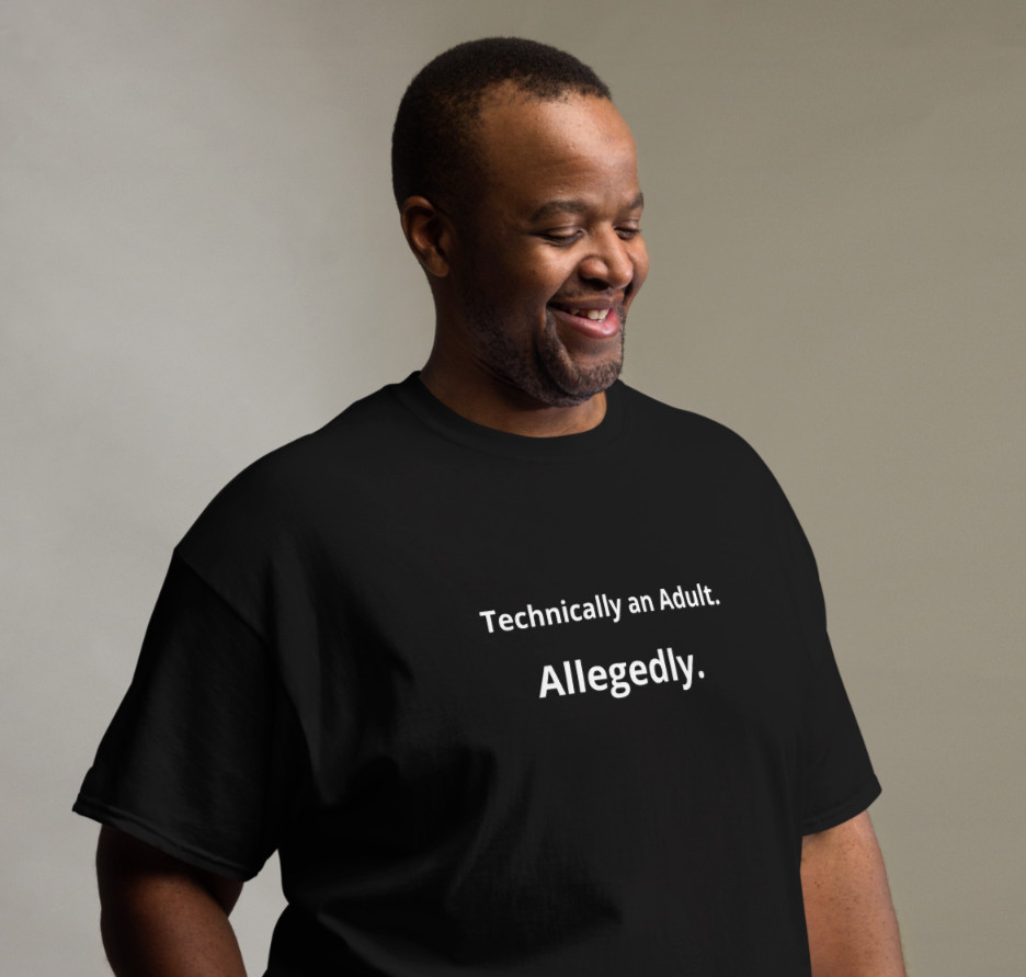 Technically An Adult Allegedly T Shirt Funny Gen X Sarcastic Millennial Slogan