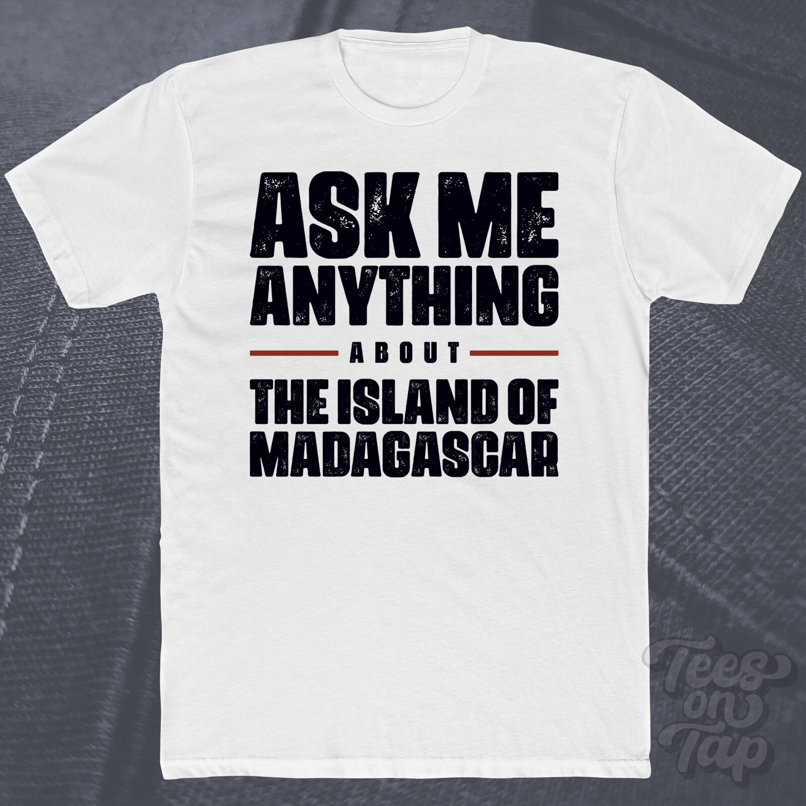 ASK ME ANYTHING ABOUT THE ISLAND OF MADAGASCAR T-SHIRT travel wildlife lemurs