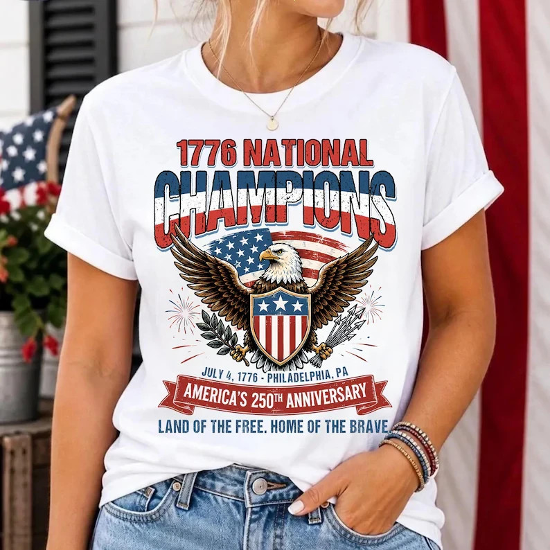 July 4th 1776 National Champions Graphic T-Shirt, 250th Anniversary Over shirt