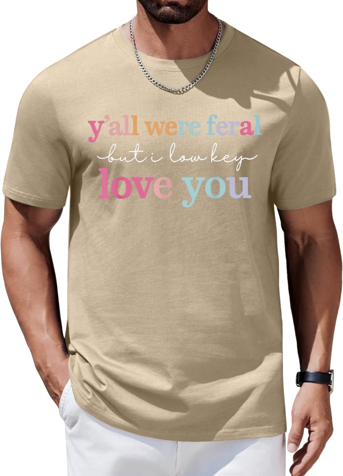 Funny Teacher Shirt Y’all were Feral But I Lowkey Love You T-Shirt