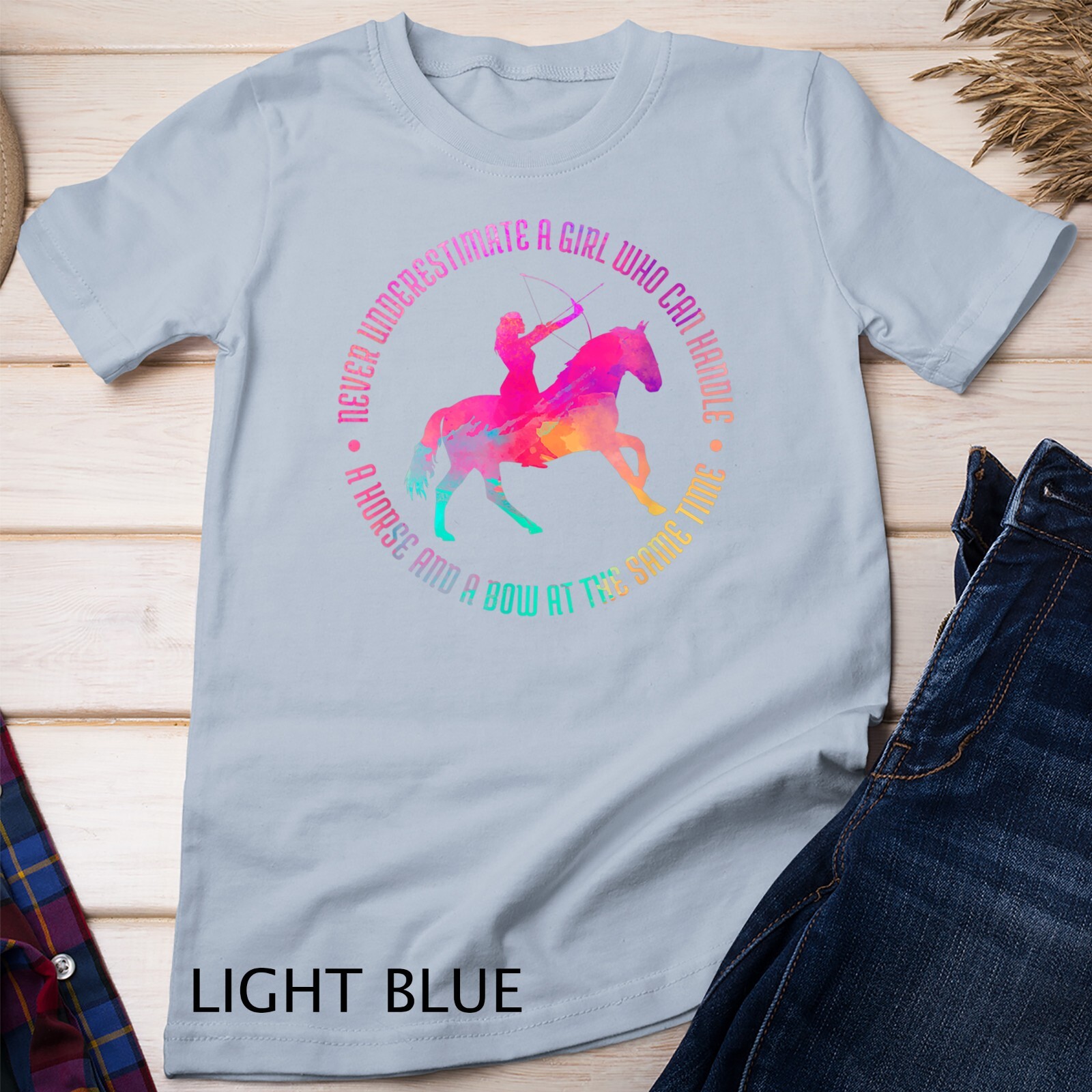 A Girl Who Can Handle A Horse And A Bow – Mounted Archery Unisex T-shirt