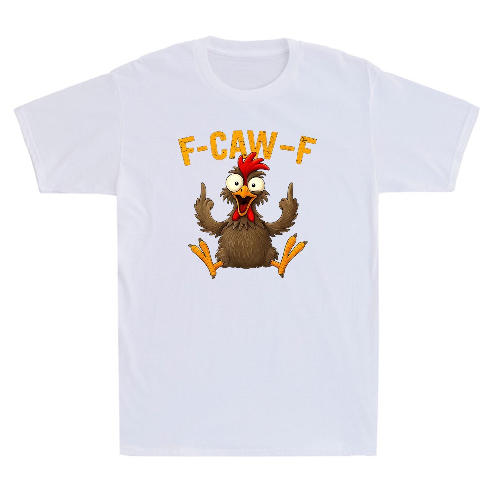 F Caw F Rooster Funny Bird Fcawf Chicken Whisperer Fawk Off Meme Men’s T-Shirt