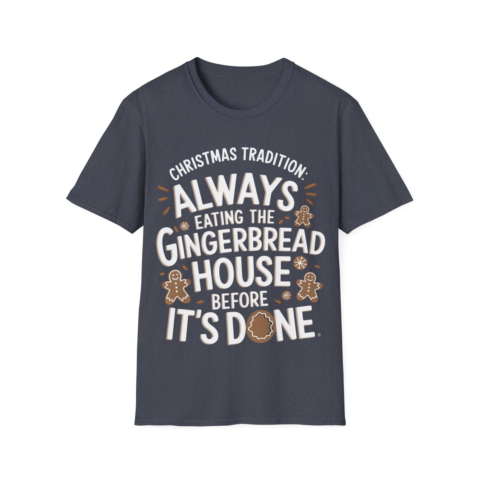 Funny Gingerbread Christmas Quirky Holiday Baking Softstyle T-Shirt