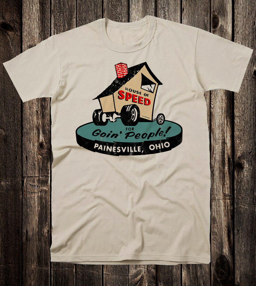 Hot Rod Tee T Shirt Drag Race Racing House Of Speed Shop Painesville OH