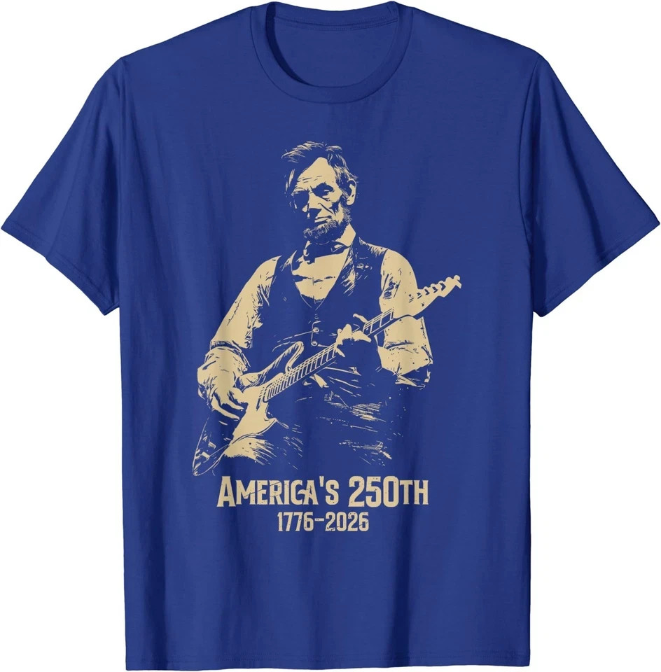 Abraham Lincoln Playing Guitar 4th July 250th Anniversary T-Shirt