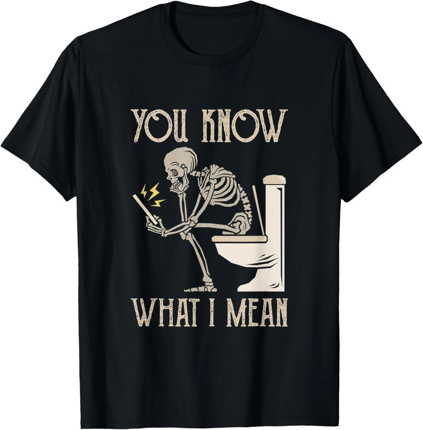You Know What i Mean Humor Graphic Funny gift Men T-Shirt