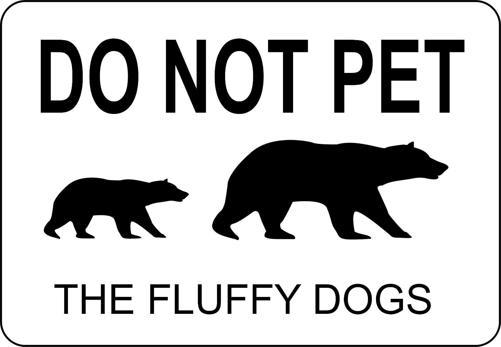 Do not pet the fluffy dog Funny Tee Shirt NEW w/Tags 4 colors available New