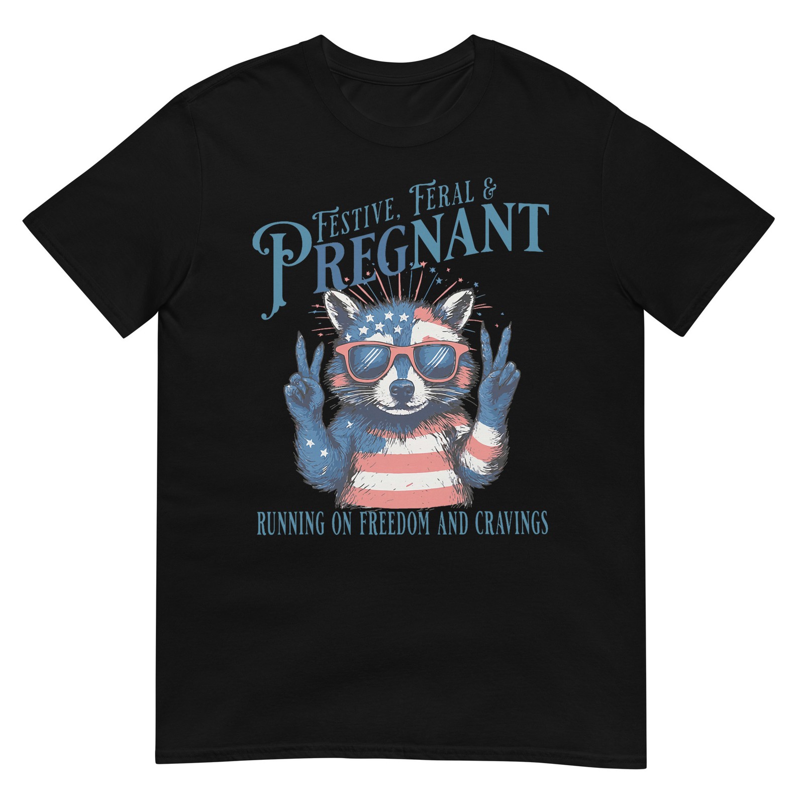 Women Feral and Pregnant 4th of July Pregnancy Announcement T-Shirt