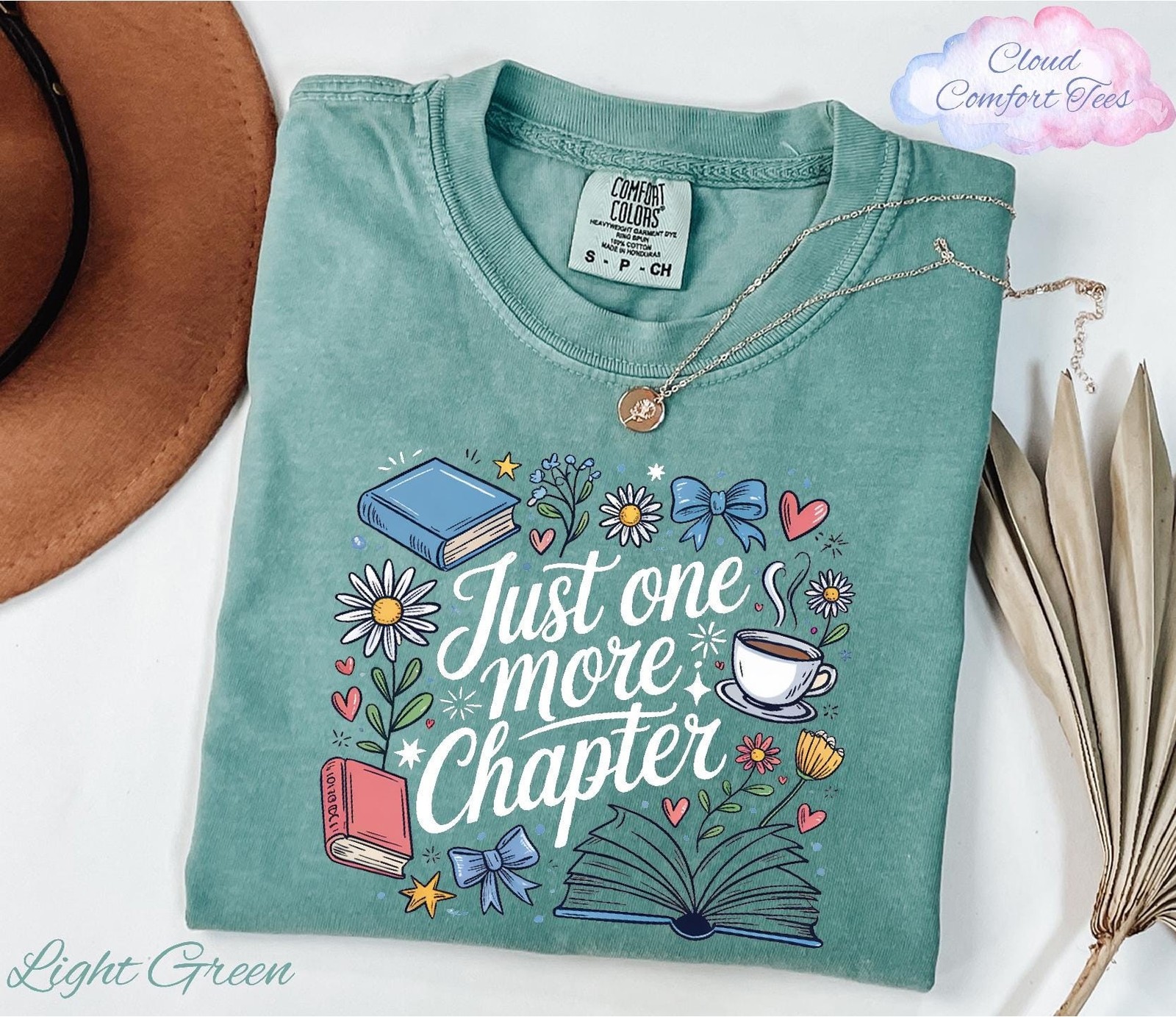 Comfort Colors Just One More Chapter Shirt Bookish Long Sleeve Book Lover