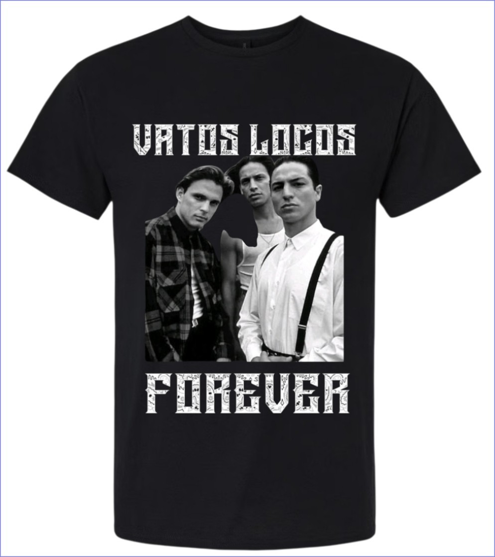 Vatos Locos Forever T-shirt Men’s or Youth Small to 5X-Large Black