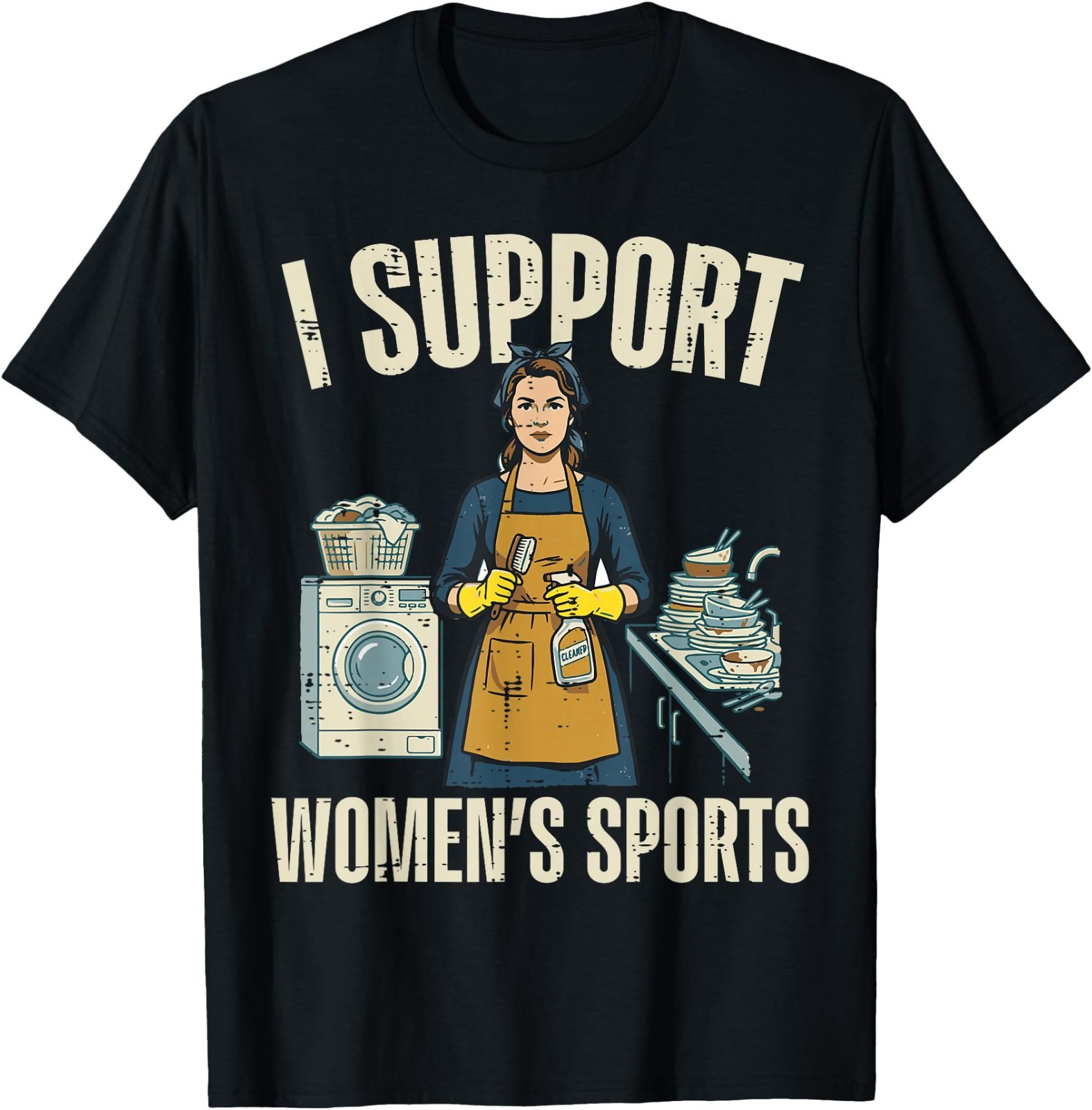 I Support Womens Sports Funny Saying Sarcastic Humor UNISEX T-Shirt