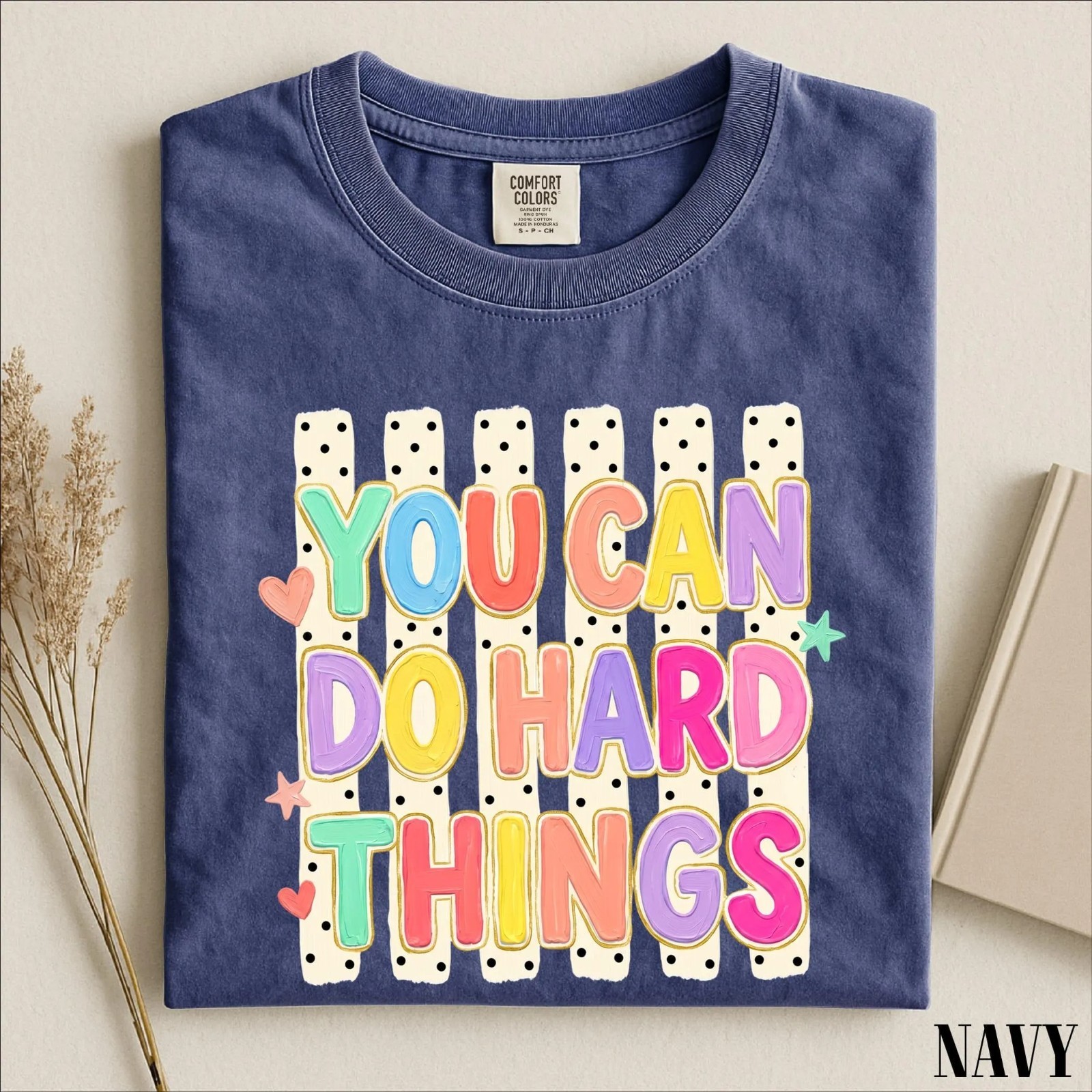 Comfort Colors You Can Do Hard Things Mental Health Encouragement T-Shirt