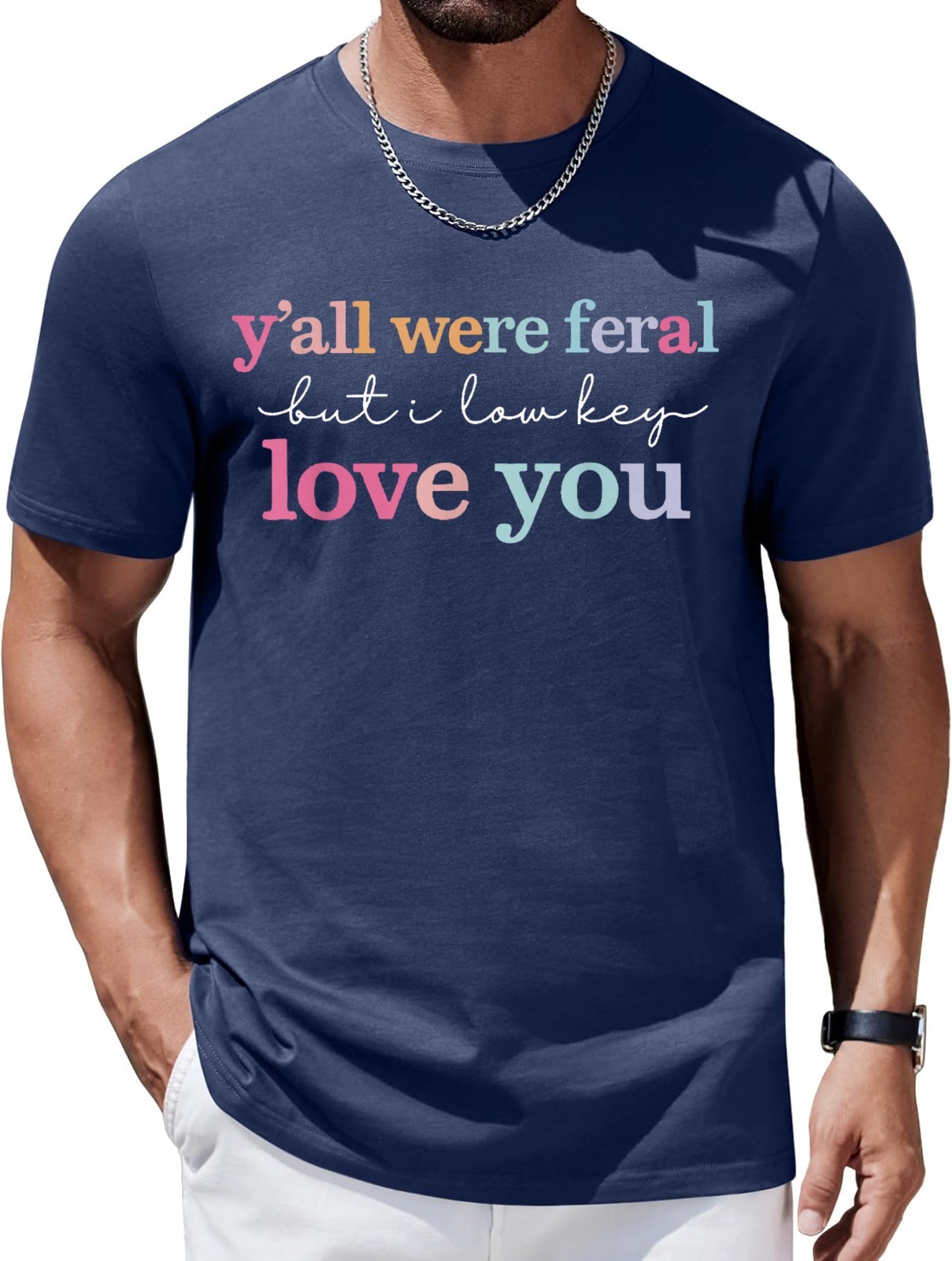 Funny Teacher Shirt Y’all were Feral But I Lowkey Love You T-Shirt
