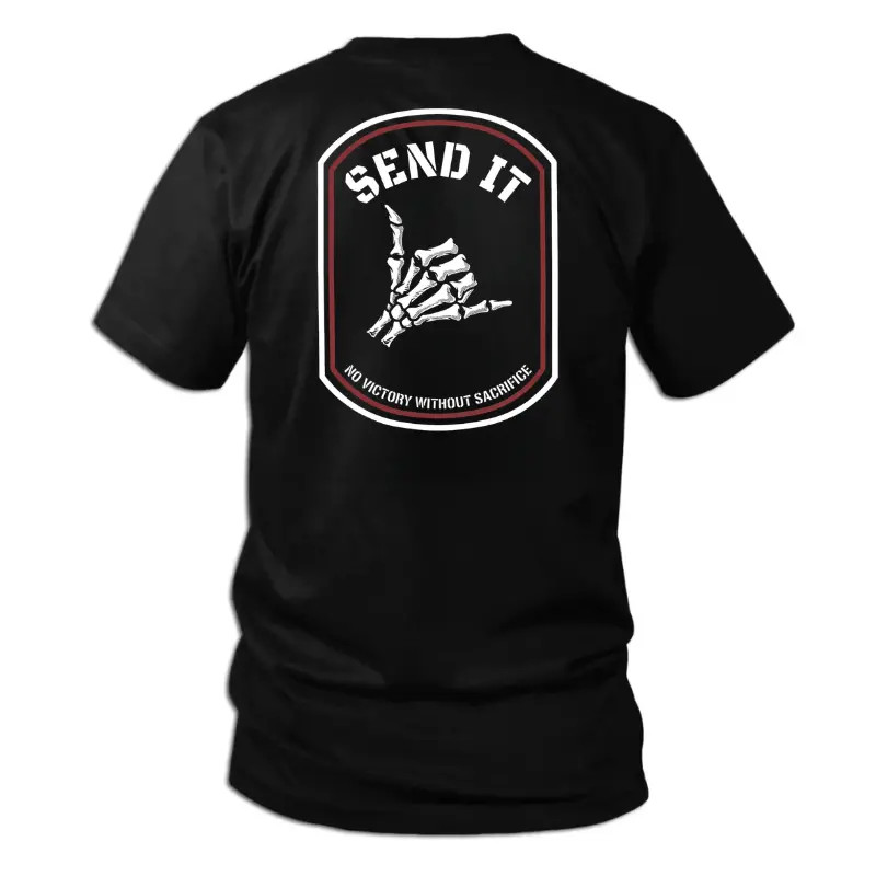 Send It Tactical Shirt Motivation Mindset Graphic Tee No Victory Without Sacrifi