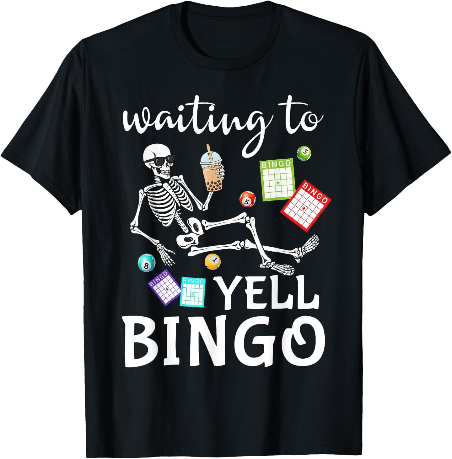 Waiting to Yell Bingo Lover Bingo Player Bingo Enthusiasts T-Shirt