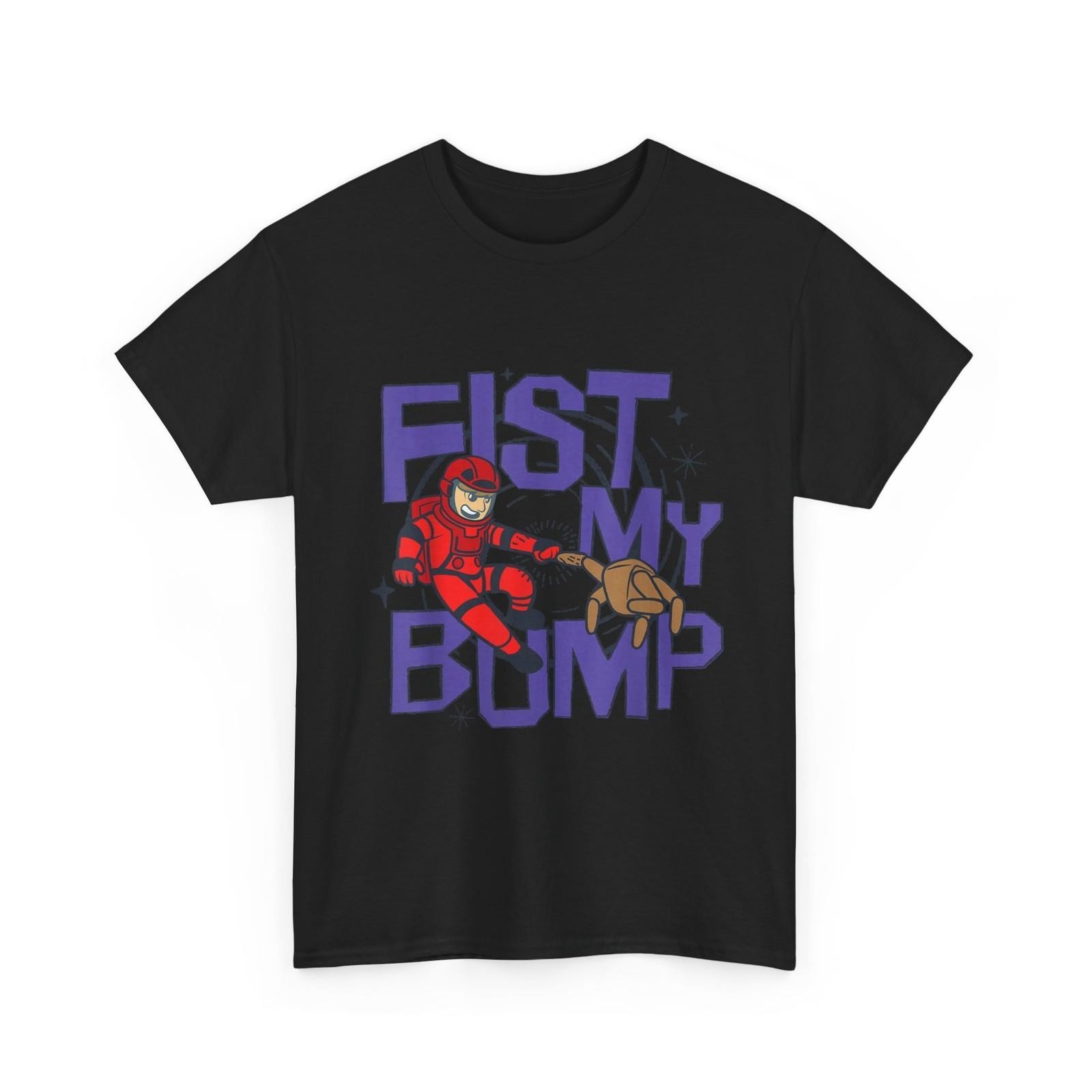Fist My Bump Shirt Project Hail Mary T-Shirt