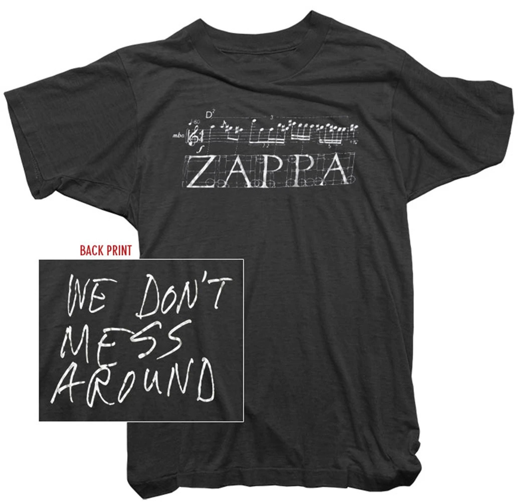 Frank Zappa Official T-Shirt – We Don’t Mess Around Tee – Mens