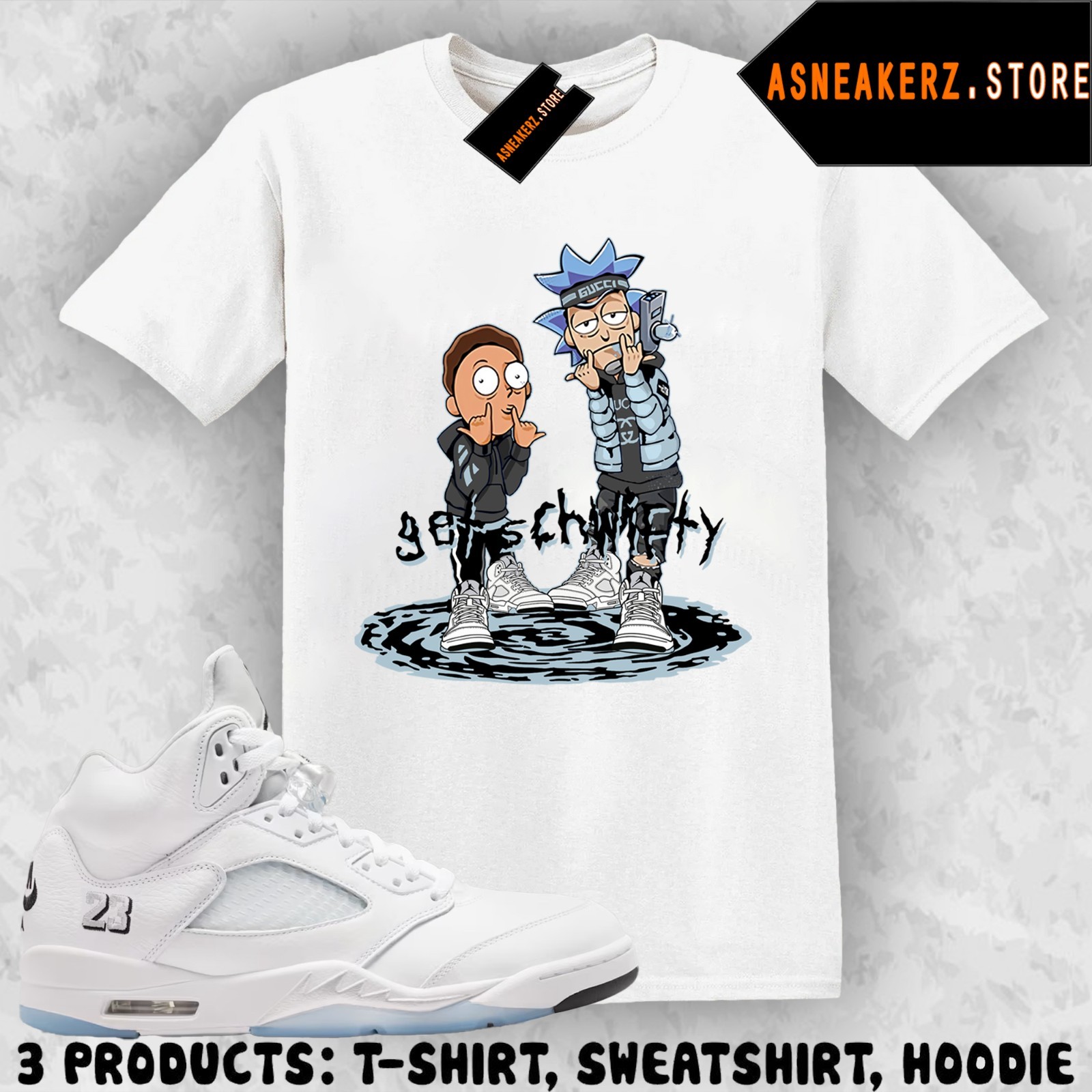 Tee Shirt Matching AJ 5 White Metallic 2026 Match Sneaker Get Schwifty T-Shirt
