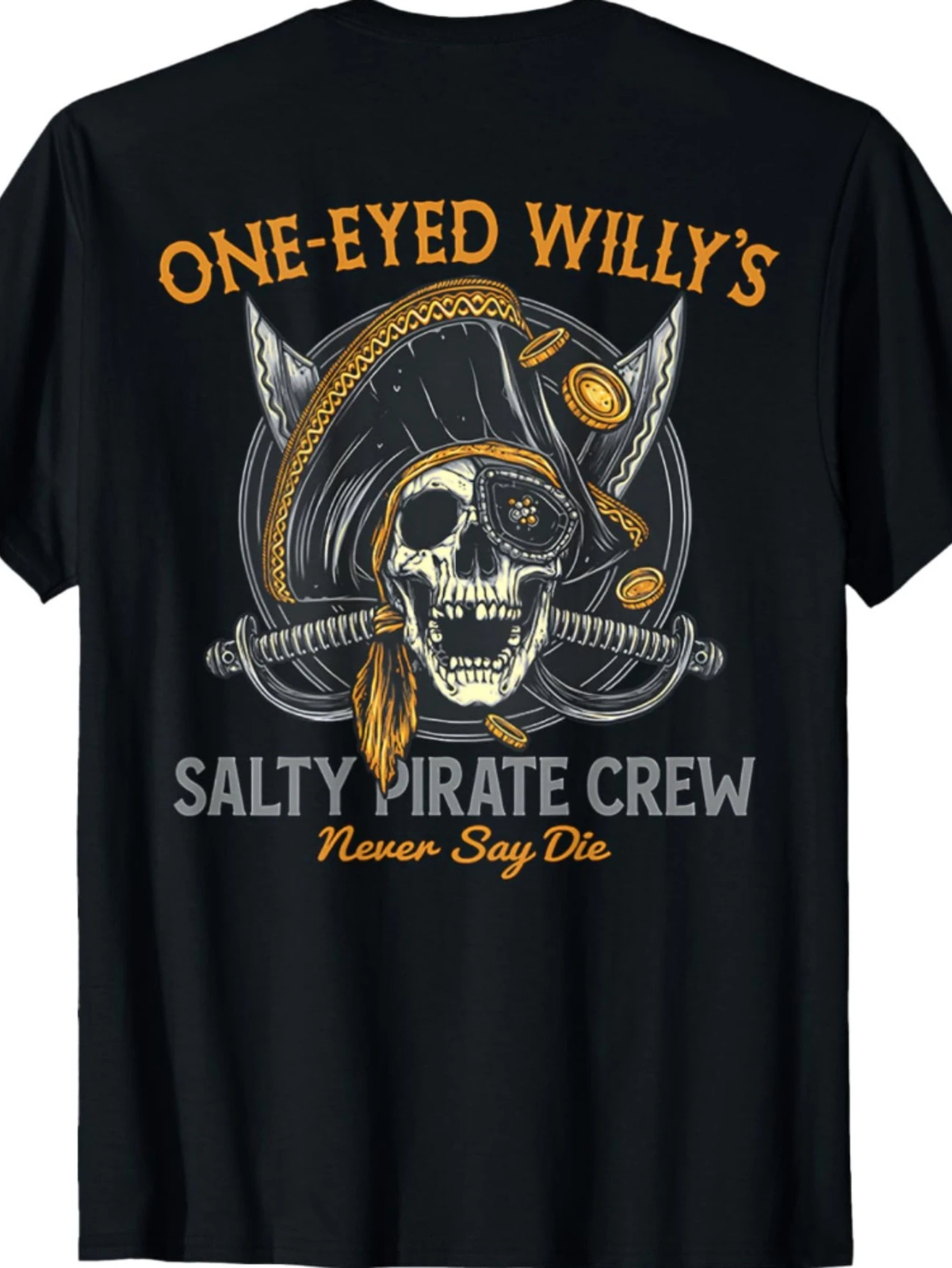 PLUS SIZE Men’s One-Eyed Willy’s Salty Pirate Crew Graphic Back Print T-Shirt –