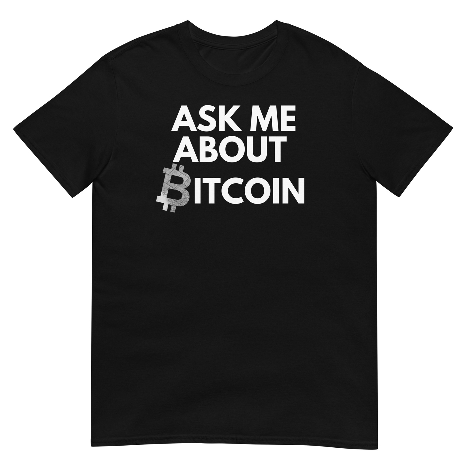 Ask Me About Bitcoin, Unisex, Funny Bitcoin, Blockchain, Crypto, BTC