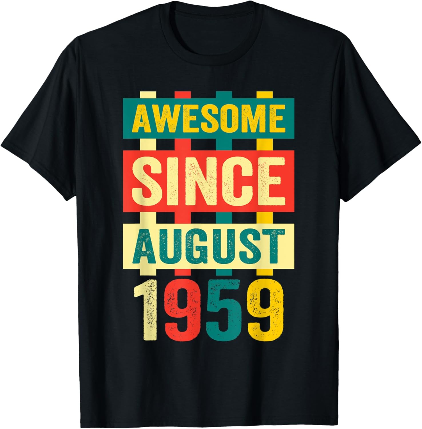 Awesome Since August 1959 T-shirt 60th Birthday Saying Gift