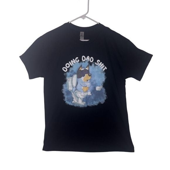 Bluey Doing Dad Sh*t Funny Graphic Tee Shirt Gildan Heavy Cotton Medium