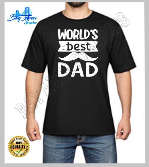 WORLD’S BEST DAD T-SHIRT HTV DESIGN CHOOSE COLOR AND SIZE GREAT GIFT GREAT GIFT!