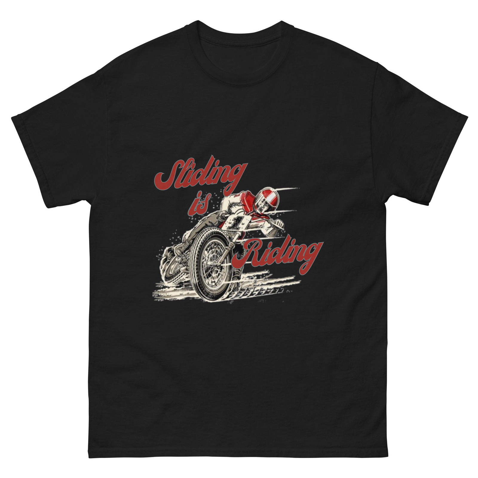 Sliding is Riding Motorcycle Flat track racing t-shirt