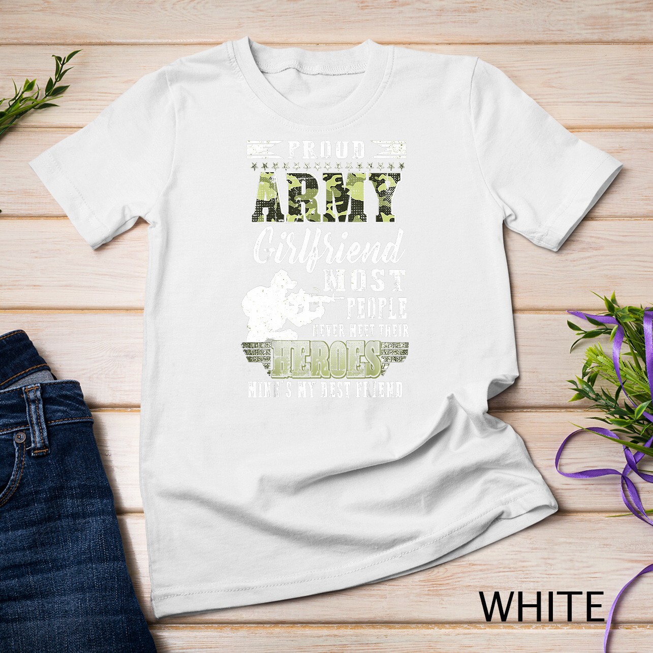Womens Proud Army Girlfriend Most People T-Shirt Unisex T-shirt