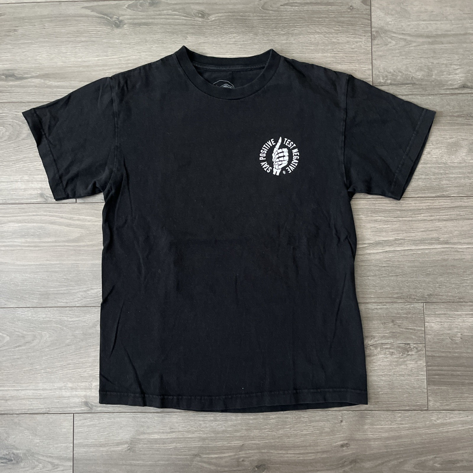 Lurking Class Mens M T Shirt Black Stay Positive Test Negative