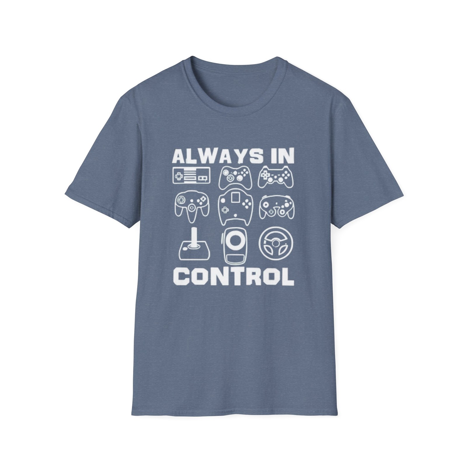Always In Control video game controllers T-Shirt | Gamer Tee