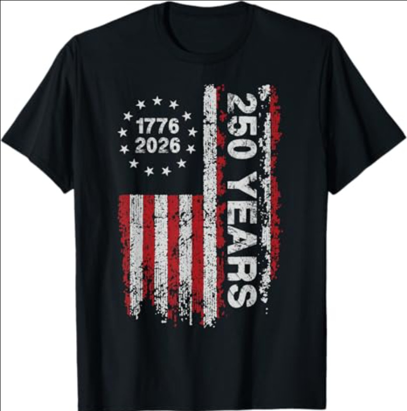 250 Years America Anniversary 250th Independence Day Freedom T-Shirt