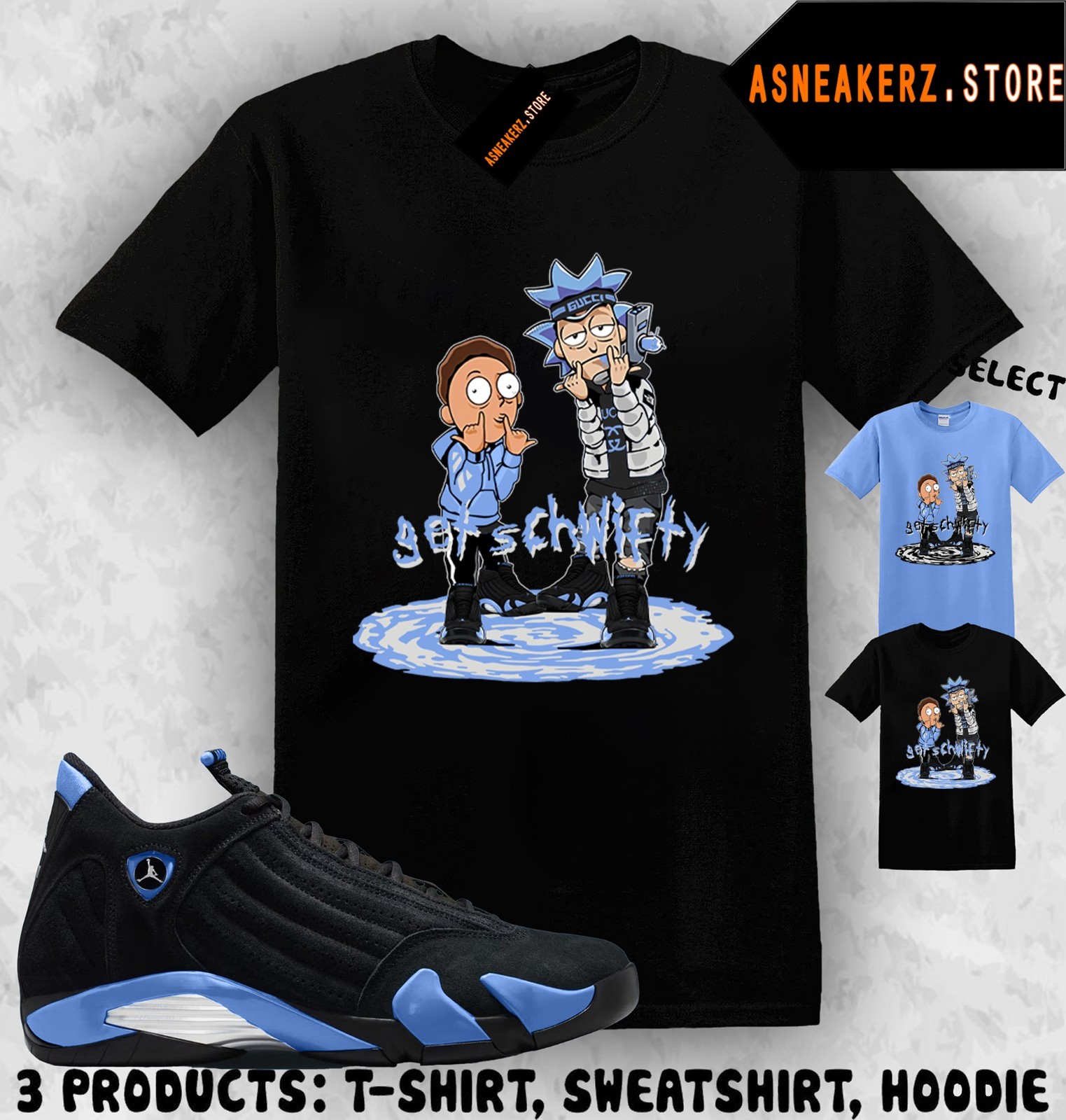 Tee Shirt Matching AJ 14 Black University Blue 2026 Match Sneaker Get Schwifty