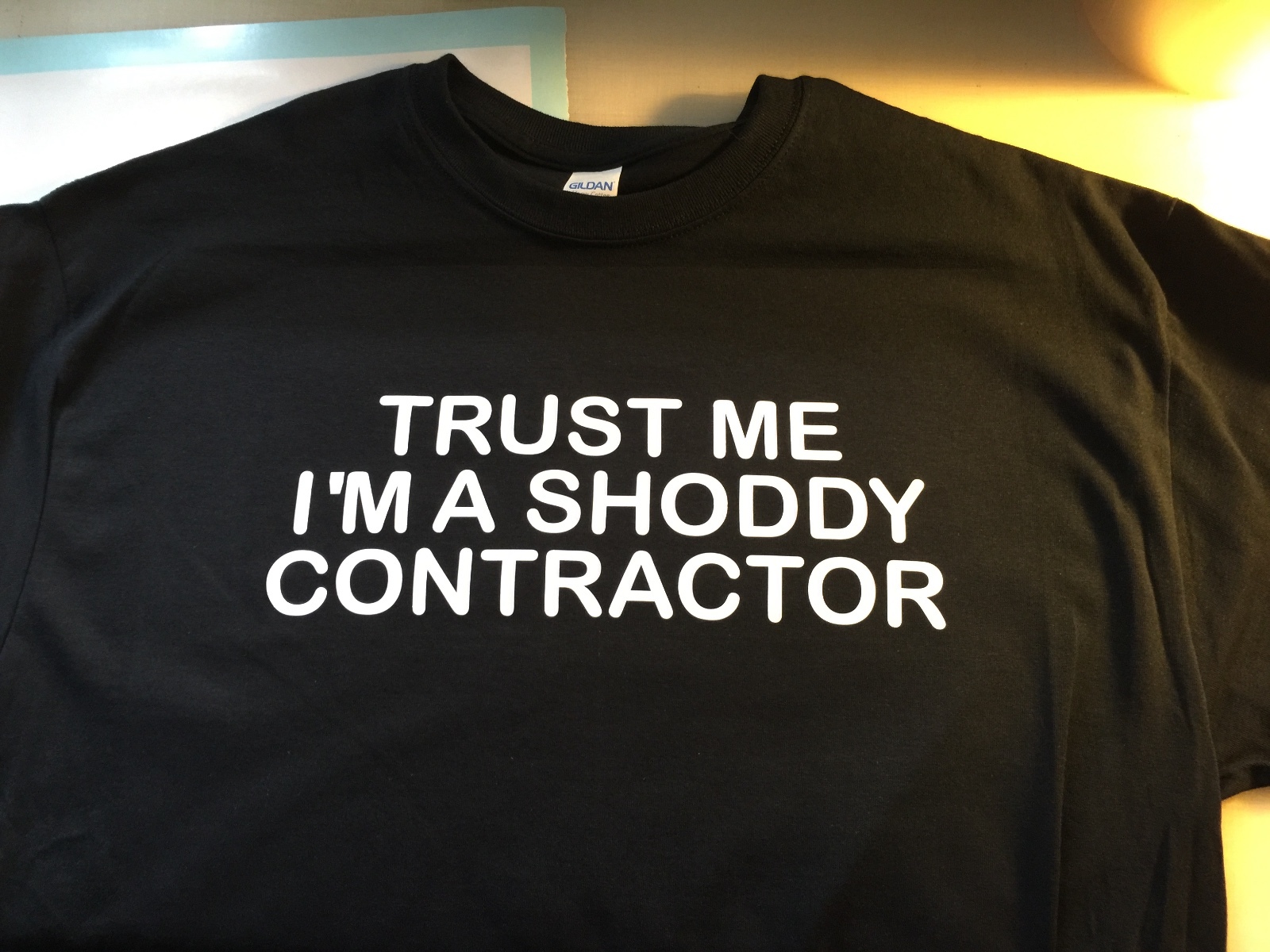 t-shirt Trust Me Im a shoddy CONTRACTOR construction sub AC electric made BAD