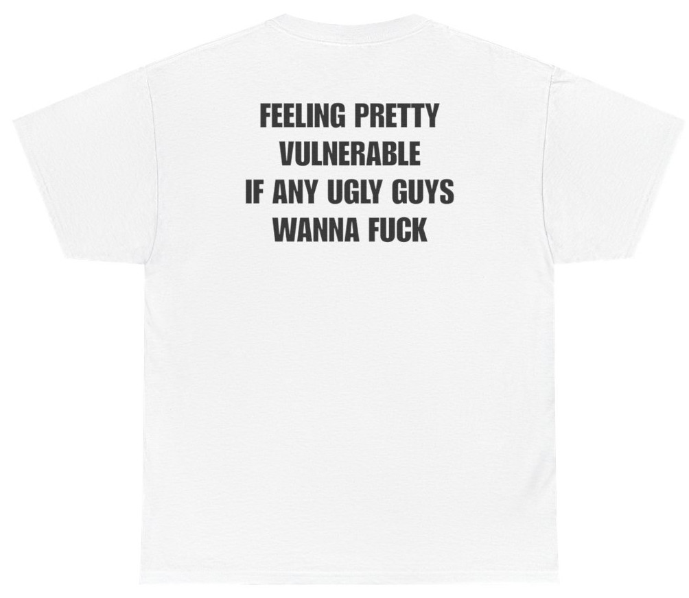 Funny Ugly Guys Vulnerable Tee (Back Print) | Unethical Threads