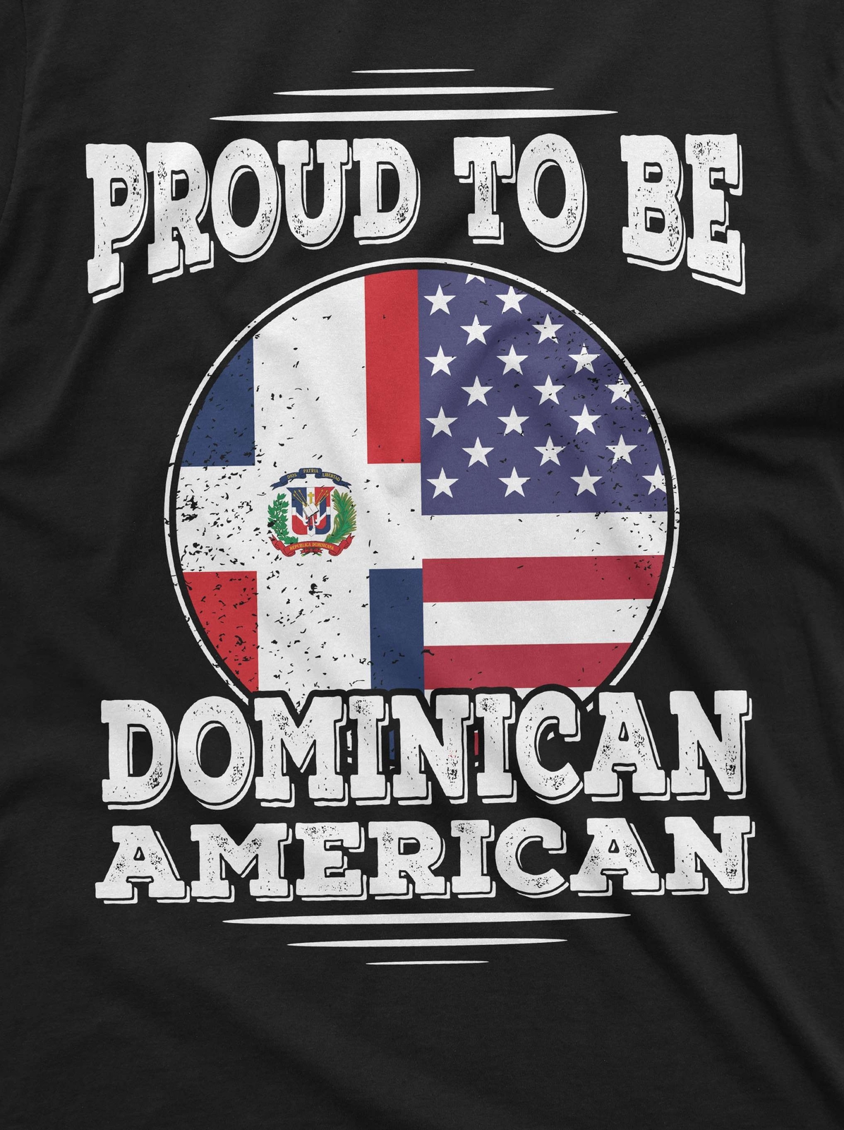 Proud To Be Dominican American Shirt Dominican Republic Patriotic Tshirt