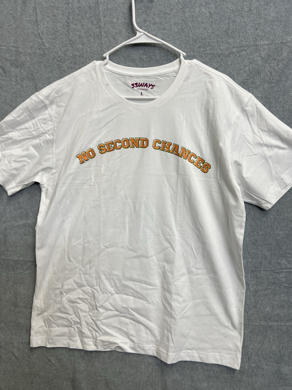 33ways Mens No Second Chances Graphic T-Shirt White Commit Forget Exist Large