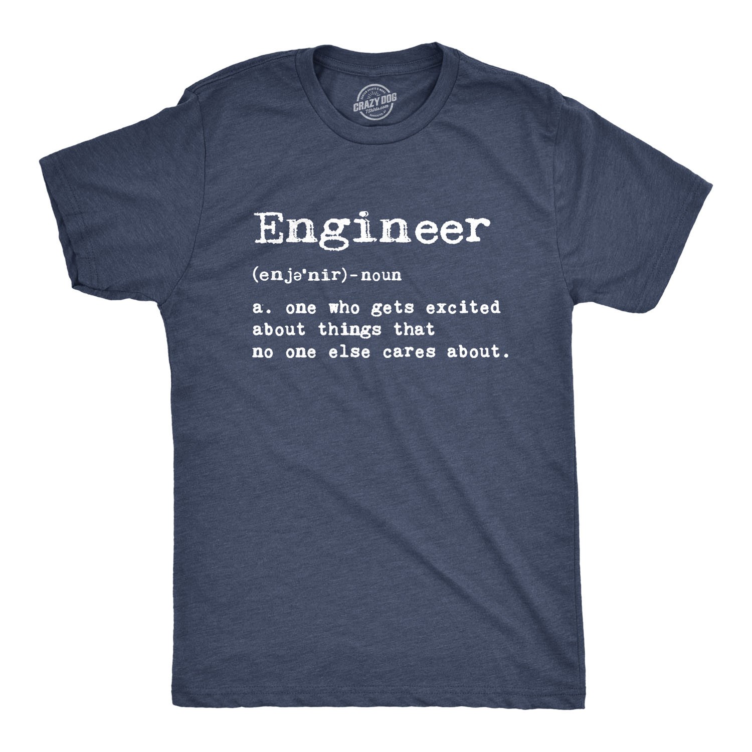 Mens Engineer Definition T Shirt Funny Sarcastic Science Tee