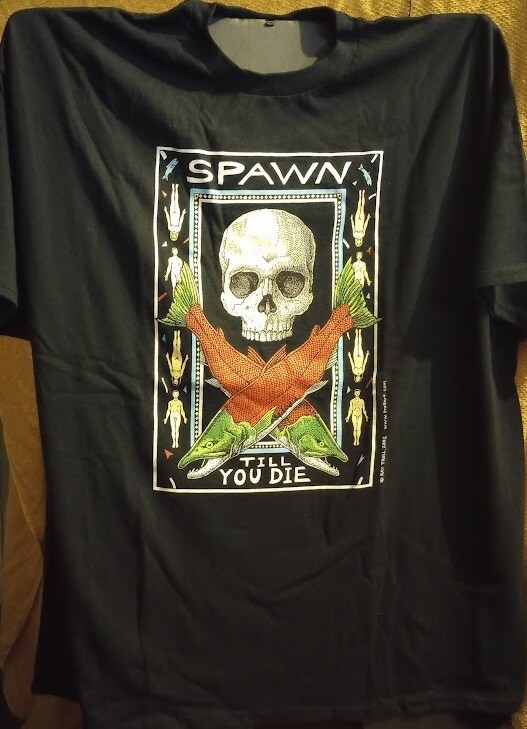 Ray Troll Spawn ‘Til You Die NEW adult T-shirt/Hoodie/Hat 3X, XX,XL, L, M, S