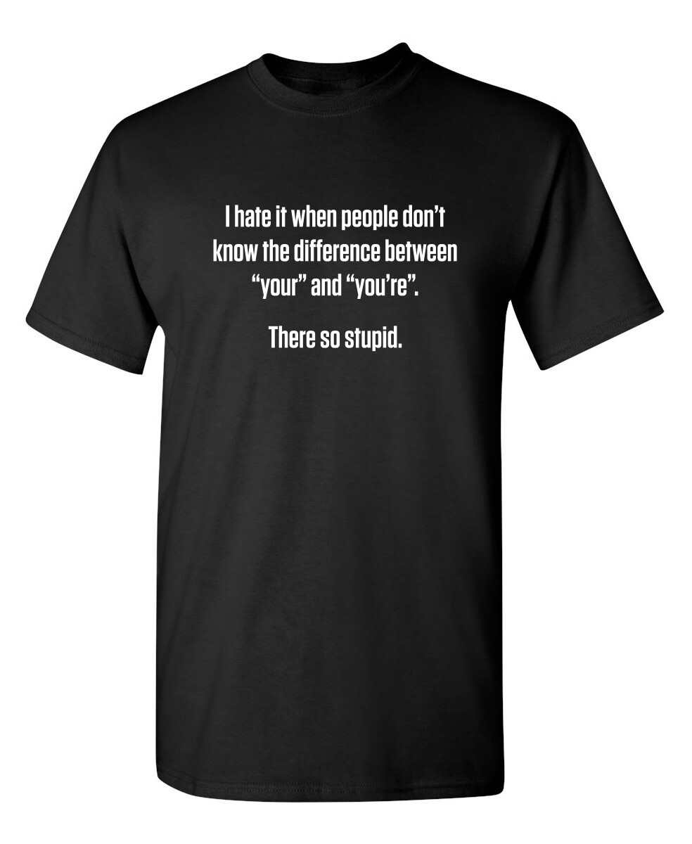 Hate People Don’t Know Sarcastic Humor Graphic Novelty Funny T Shirt