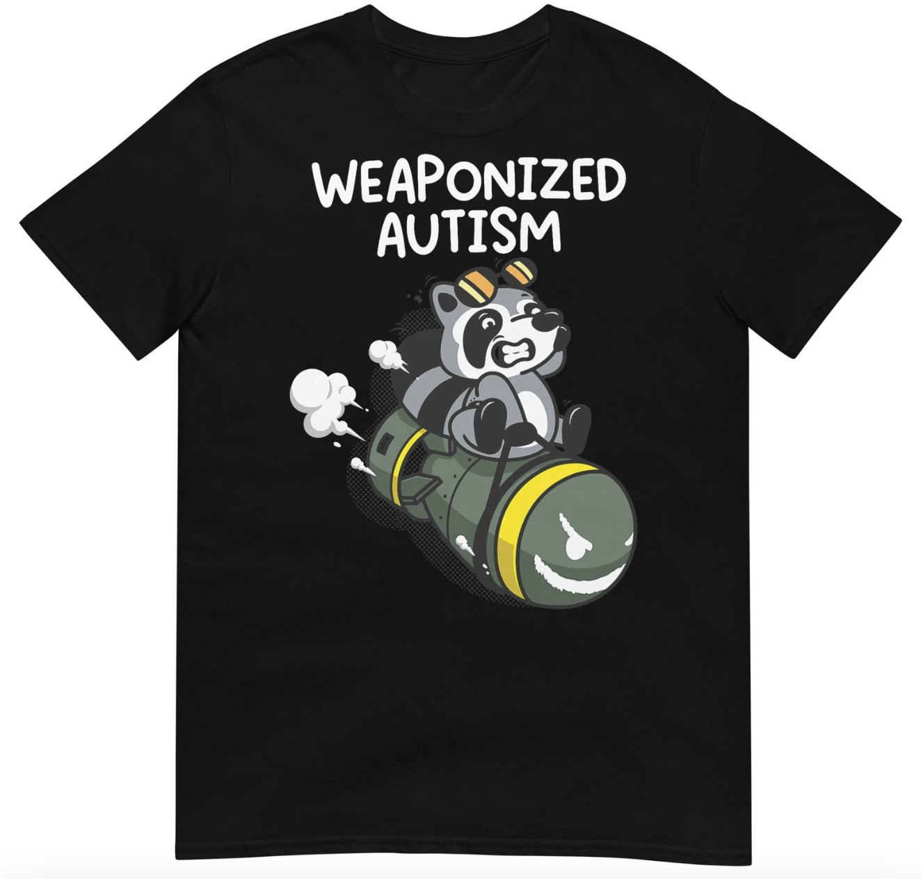 Weaponized Autism Raccoon T-Shirt Gildan 5000