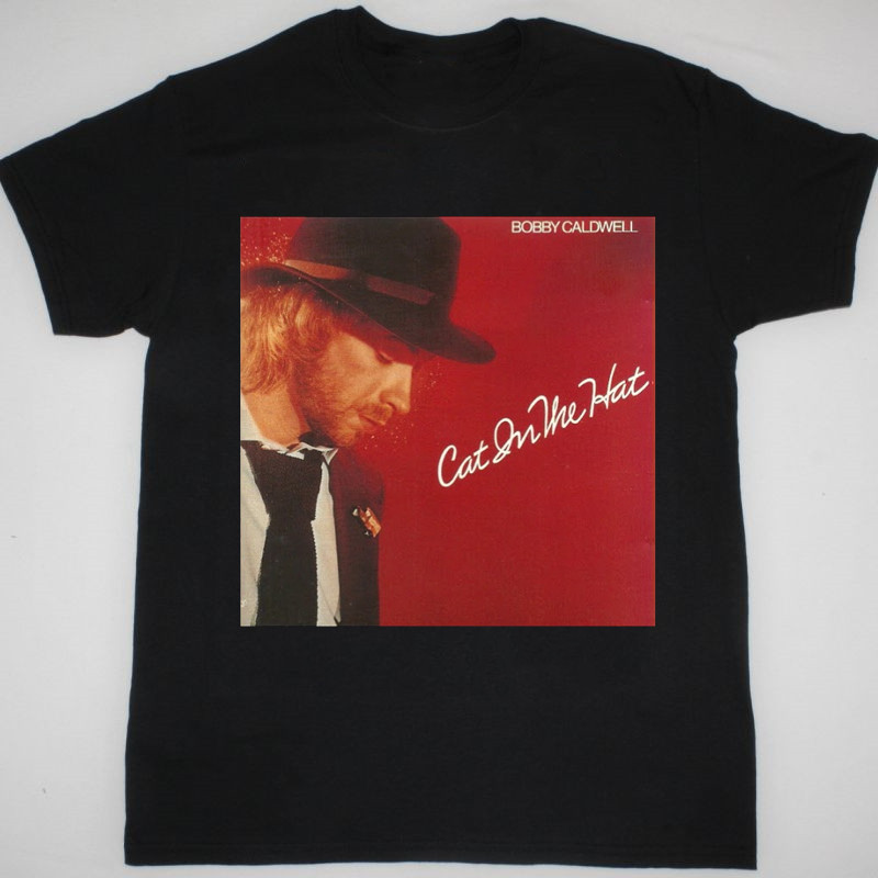 Bobby Caldwell – Cat In The Hat Black Full Size Gift Shirt